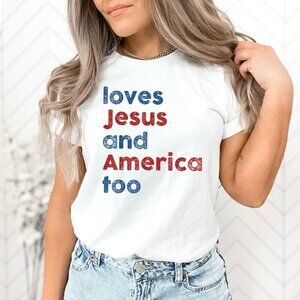 Loves Jesus And America Too Shirt Patriotic Christian Shirt 2